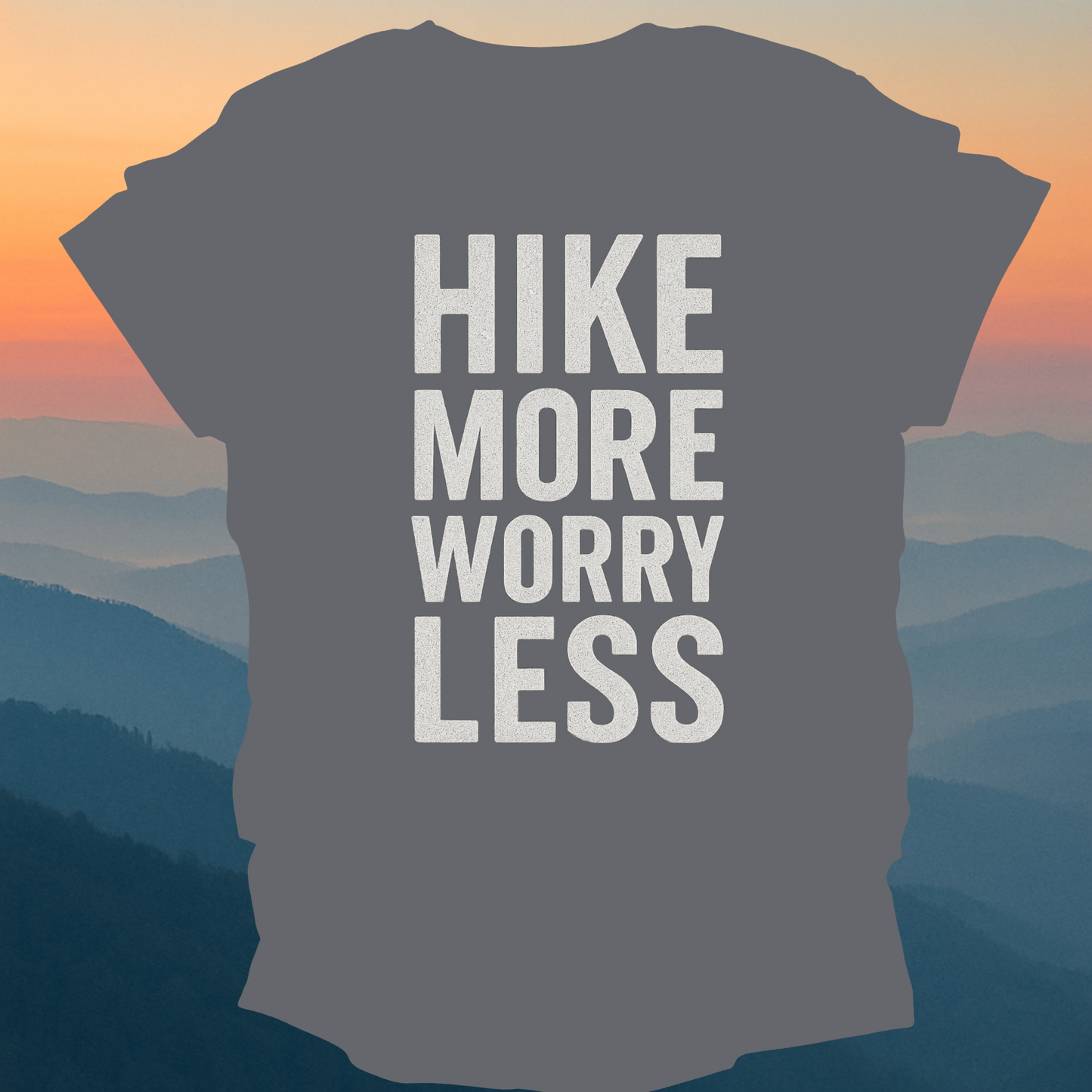 Hike More – Made for Those Who Wander with Heart