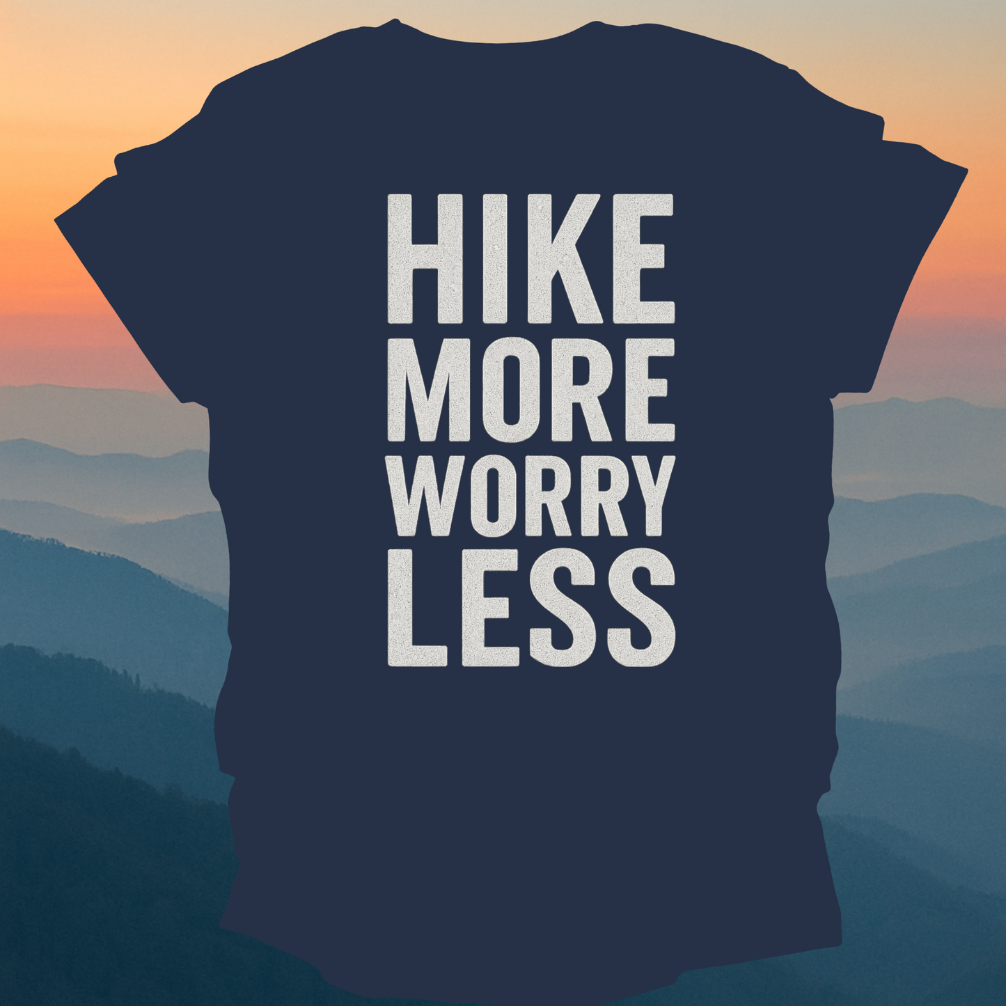 Hike More – Made for Those Who Wander with Heart