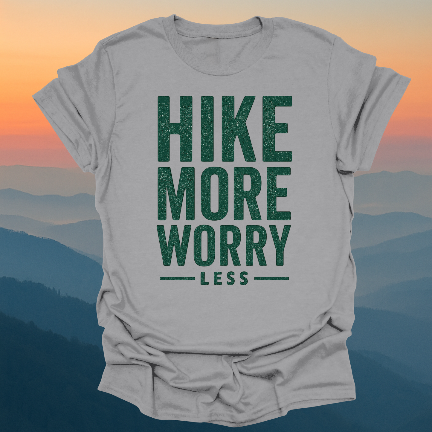 Hike More – Made for Those Who Wander with Heart