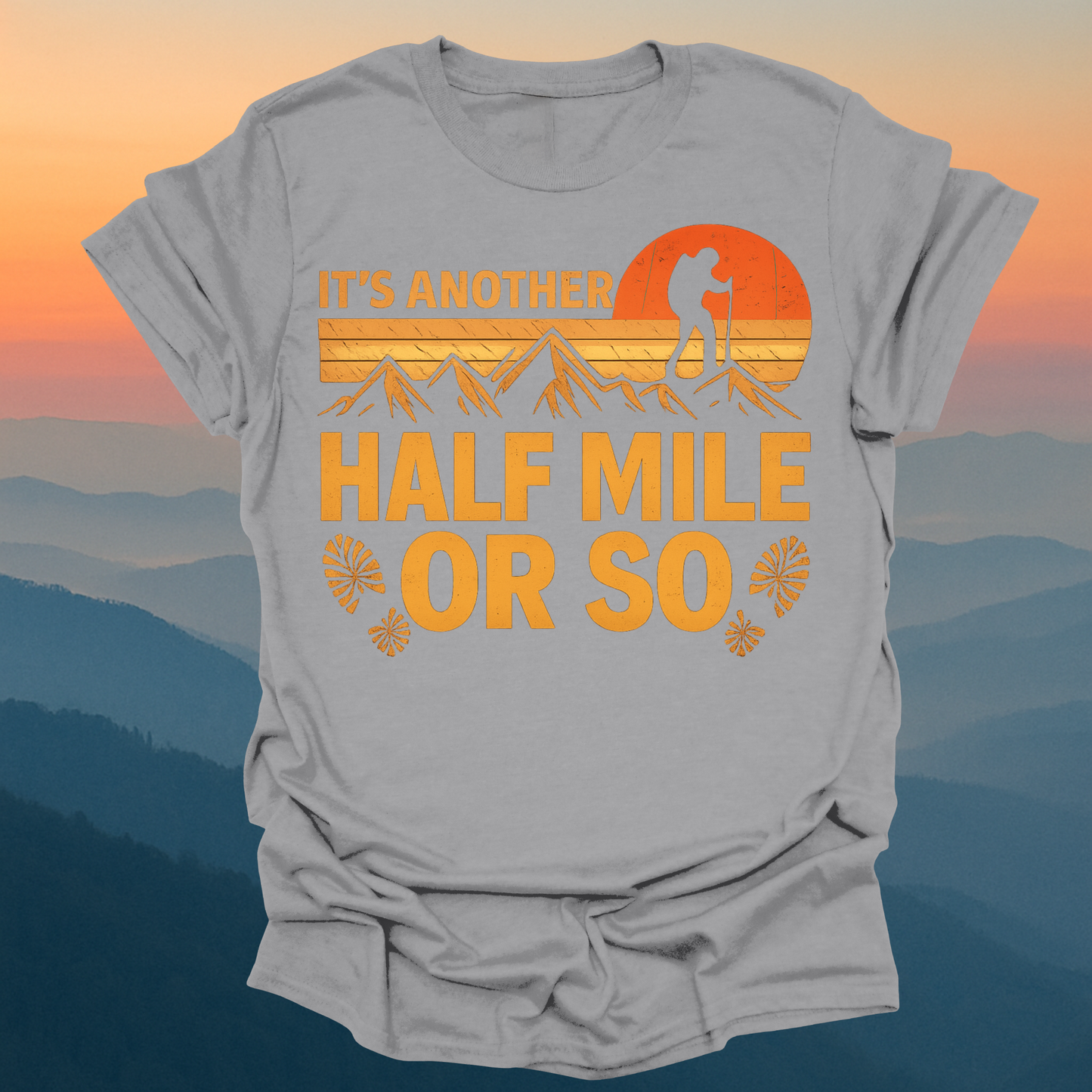 1 2 A Mile Hiking Shirt – For Wanderers at Heart