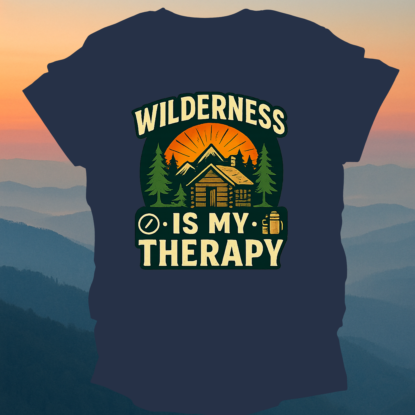 Widerness Is My Therapy – Made for Those Who Wander with Heart