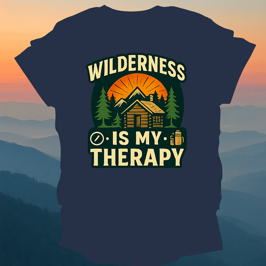 Widerness Is My Therapy – Made for Those Who Wander with Heart