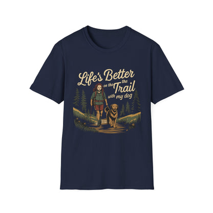 Eco-friendly T-shirt – Life Is Better On The Trail Gift Designed For The Outdoors