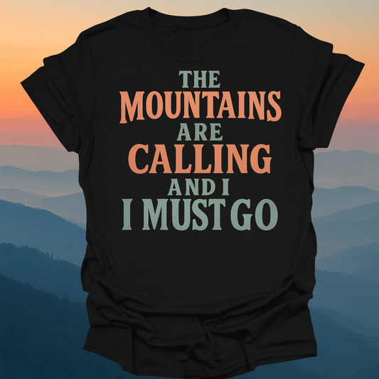 The mountains Are Calling – Made for Those Who Wander with Heart