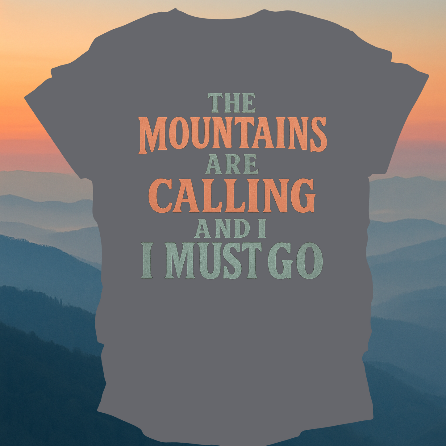 The mountains Are Calling – Made for Those Who Wander with Heart